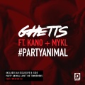 Ghetts、Kano、MYKL - Party Animal