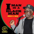 Errol D. Bean - I Man Is a Black Man