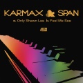 span、KARMAX - Feel Me See (OriginalMix)