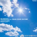 Dean John Jacobs、NuroGL - Sometimes (Dub Mix)