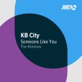 Robbie Rivera、KB City - Someone Like You (RobbieRivera,GianniRuoccoRemix)