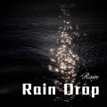 Rain Drop (Remix)