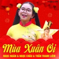 Ngọc Ngân - Ngày Xuân Long Phụng Sum Vầy