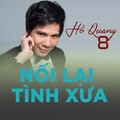 Hồ Quang 8 - Lối thu xưa