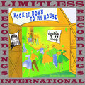 Rock It Down To My House, The Complete U.S. Decca Recordings, Vol. 2 (HQ Remastered Version)