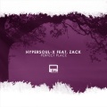 Zack、HyperSOUL-X - Perfect Place (Main HT)