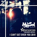 Kaysee、Frankstar - I Cant Get Over You 2019