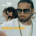 imran khan、DJ Fluke - Aye Girl