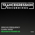 Jericho Frequency、Clara Yates - Heaven's Found Us