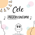 Cele - Mejor Cantame