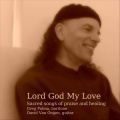 Lord God My Love