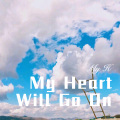 My Heart Will Go On (我心永恒)(Remix)