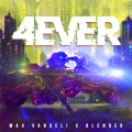 Max Vangeli、Blender - 4EVER (OriginalMix)