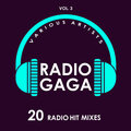 Radio Gaga (20 Radio Hit Mixes), Vol. 3