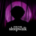 Zior Park - SLEEPWALK