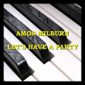 Amos Milburn - Let Me Go Home Whiskey