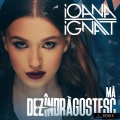 Ioana Ignat - Ma dezindragostesc (DJAsherRemix)