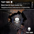 Mark Hard、Sean Inside Out - Neighbourhood Disturbance