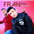 I´m Crazy (feat. Plazza)