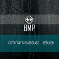 Cutoff:Sky、Blackglass - Reduced