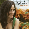 Keri Noble - LOVES ME CRAZY