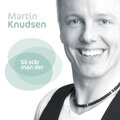 Martin Knudsen - Så Står Man Der
