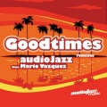 Goodtimes (Nu Soul Mix)