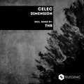 THR、CELEC - Dimension (THR Remix)