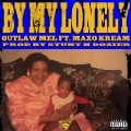 By My Lonely (feat. Maxo Kream)(Explicit)