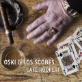 Oski、Los Scobes - Rakasta Jos Voit