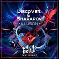 DiscoVer.、Sharapov - Illusion