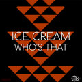 Ice Cream - Who's That