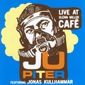 Jonas Kullhammar、Jupiter - San Francisco