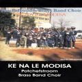 Potchefstroom Brass Band Choir - Hao Jala Esale Meso