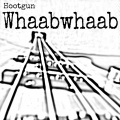 HootGun - Whaabwhaab