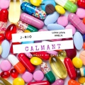 J-Rio、Lova Lova Anel'k - Calmant
