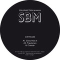 SoulPhiction pres. SBM - Gotta Have It
