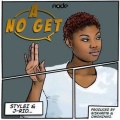J-Rio、Zyon Stylei - A No Get