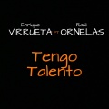 Tengo Talento (feat. Raúl Ornelas)