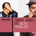 Seth Troxler、Jamie Jones - Mixmag Presents Jamie Jones vs. Seth Troxler