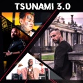 Tsunami 3.0 (Dirty(Explicit))