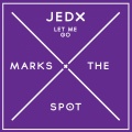 JedX - Let Me Go