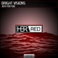 Bright Visions - Just For You