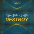 J-Rio、Zyon Stylei - Destroy
