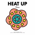 Heat Up (Original Mix)