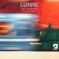 Lurre、Zgaav - Don't You See That (Zgaav Remix)