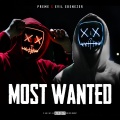 Most Wanted (feat. Evil Ebenezer)(Explicit)