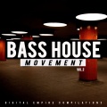 Bass House Movement, Vol.2