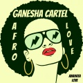 Jim Carson、Ganesha Cartel - Afro Love (Jim Carson Remix)