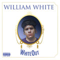 William White - Welcome to White Out (Intro)